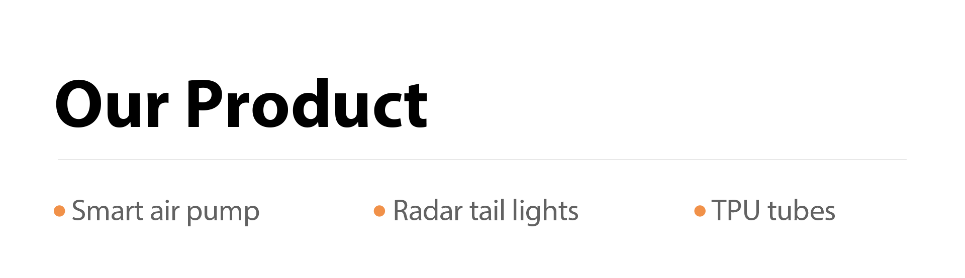 our product smart air pump radar tail light TPU tubes